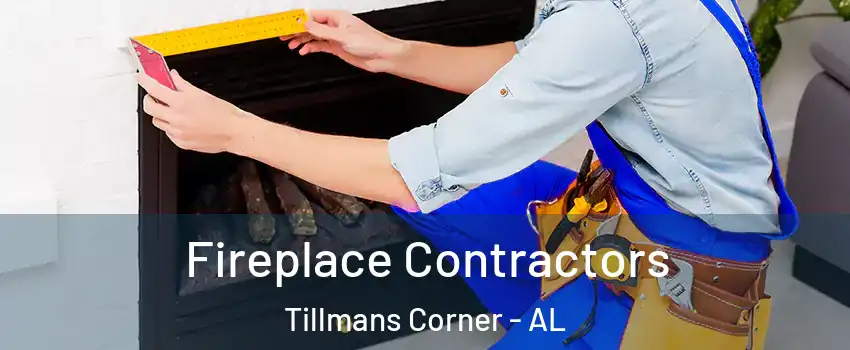  Fireplace Contractors Tillmans Corner - AL